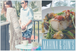 Dining Credit at Mahina & Sun's